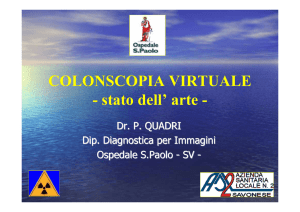 COLONSCOPIA VIRTUALE - stato dell` arte