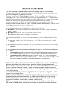 LA COMUNICAZIONE A SCUOLA Una delle definizioni di