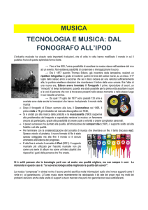 MUSICA TECNOLOGIA E MUSICA: DAL FONOGRAFO ALL`IPOD