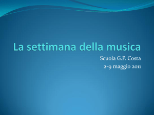 del 9 Maggio 2011 I momenti che mi ricorderò della settimana della
