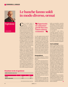Le banche fanno soldi in modo diverso, ormai
