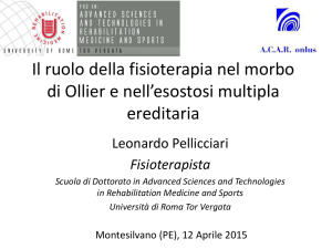 Il ruolo della fisioterapia nel morbo di Ollier e nell`esostosi multipla