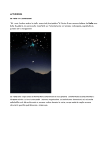 ASTRONOMIA Le Stelle e le Costellazioni “Un conto è volere