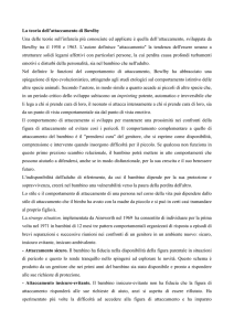 La teoria dell`attaccamento di Bowlby Una delle teorie sull`infanzia