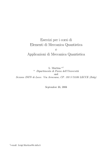 Esercizi per i corsi di Elementi di Meccanica Quantistica e