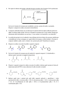 1. Per capire la chimica del gruppo carbonile bisogna ricordarsi che