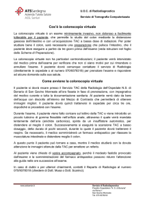 Cos`è la colonscopia virtuale Come avviene la colonscopia virtuale
