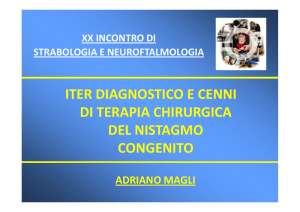 iter diagnostico e cenni di terapia chirurgica del nistagmo congenito