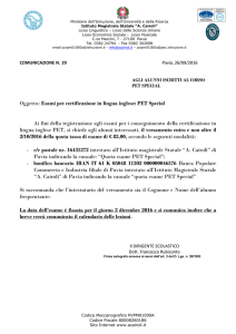 Oggetto: Esami per certificazione in lingua inglese: PET Special Ai