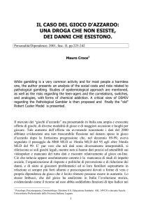 il caso del gioco d`azzardo: una droga che non esiste, dei danni che