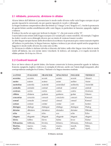 2.1 Alfabeto, pronuncia, divisione in sillabe 2.2 Confronti lessicali