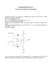 OPERAZIONALE 2 Circuito limitatore di tensione