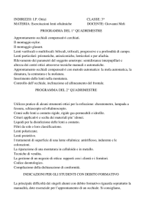 INDIRIZZO: I.P. Ottici CLASSE: 3^ MATERIA: Esercitazioni lenti