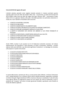 Carta dei diritti del ragazzo allo sport L`attività calcistica giovanile