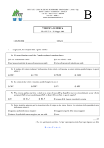 VERIFICA DI FISICA COGNOME NOME ° 180 ° 270 ° 0,90 ° 360 ° 90 °