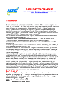 Il rifasamento Cos`è il cos φ? cosφ =
