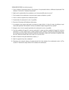DOMANDE DI FISICA (in stile terza prova) 1. Come si definisce il