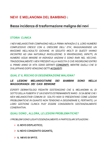 NEVI E MELANOMA DEL BAMBINO : Bassa incidenza di