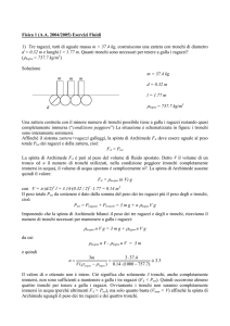 Fisica 1 (A.A. 2004/2005) Esercizi Fluidi 1) Tre ragazzi, tutti di