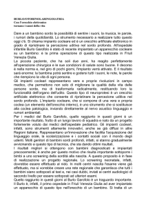 Dare a un bambino sordo la possibilità di sentire i suoni, la musica