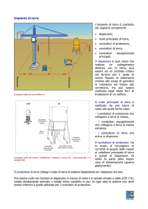 Impianto di terra. L`impianto di terra è costituito dai seguenti