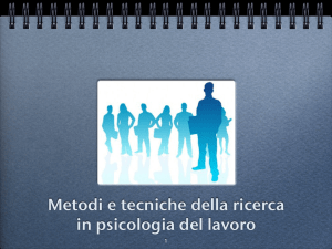 Cap. 2 Metodi e tecniche di ricerca