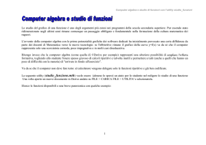 1 Lo studio del grafico di una funzione è uno degli argomenti più
