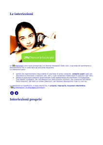 Le interiezioni Interiezioni proprie