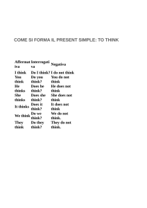 COME SI FORMA IL PRESENT SIMPLE: TO THINK