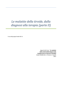 Le malattie della tiroide, dalla diagnosi alla terapia (parte II)