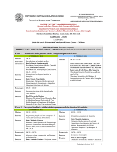 Sede dei corsi: Università Cattolica del Sacro Cuore – Milano Corso