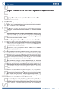 Proprio come nella vita: il successo dipende da rapporti corretti!