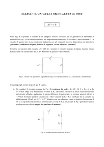 ESERCITAZIONI SULLA PRIMA LEGGE DI OHM ΔV = i·R