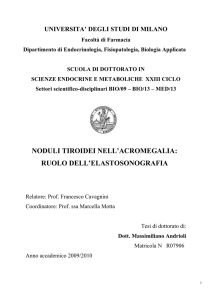 NODULI TIROIDEI NELL`ACROMEGALIA: RUOLO DELL