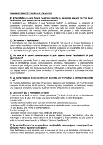 1) Il facilitatore è una figura neutrale rispetto al