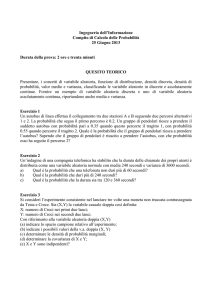 Ingegneria dell`Informazione Compito di Calcolo delle Probabilità 25