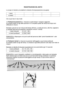 REGISTRAZIONE DEL MOTO Lo scopo è riempire una tabella t/s
