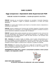 CARI CLIENTI Oggi scioperano i dipendenti della Supermercati PAM