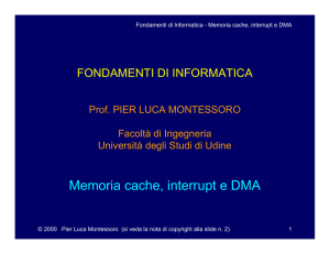 Memoria cache, interrupt e DMA
