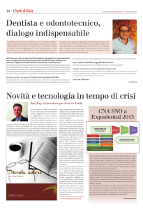Dentista e odontotecnico, dialogo indispensabile Novità e