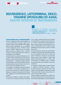 REsvERaTRolo, laTTofERRina, Zinco, viTaminE liposolubili Ed