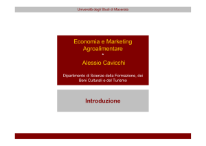 Economia e Marketing Agroalimentare * Alessio Cavicchi Introduzione