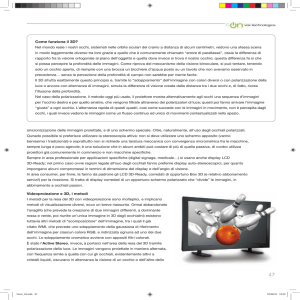 Videoproiezione e 3D, i metodi Come funziona il 3D?