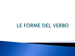 LE FORME DEL VERBO