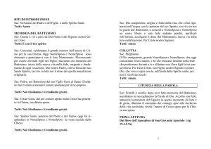RITI DI INTRODUZIONE Sac: Nel nome del Padre e del Figlio e