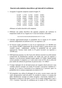Esercizi sulla statistica descrittiva e gli intervalli di confidenza 1