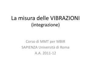 La misura delle VIBRAZIONI (integrazione)