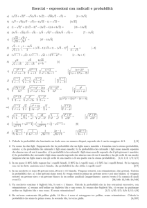 Esercizi - espressioni con radicali e probabilit`a