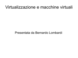 Virtualizzazione e macchine virtuali