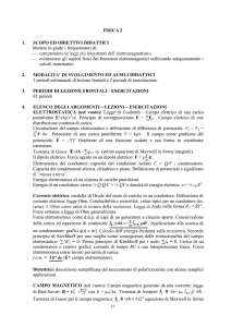 FISICA 2 1. SCOPO ED OBIETTIVI DIDATTICI Mettere in grado i